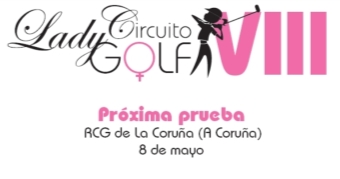 Circuito Femenino Lady Golf en el R.C.G. de La Coruña