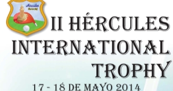 II Edición del Hércules International Trophy