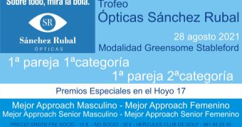 TORNEO ÓPTICAS SÁNCHEZ RUBAL 2021 – 28 agosto 2021
